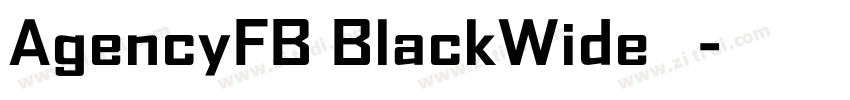 AgencyFB BlackWide 中字体转换